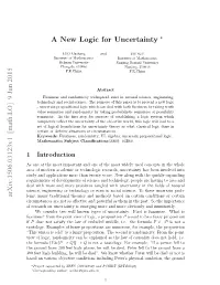 A New Logic for Uncertainty