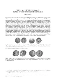 The A, B, C of the Classical Series of Coins Under Tincomarus