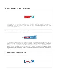1. Colgate Active Salt Toothpaste 2. Colgate Max