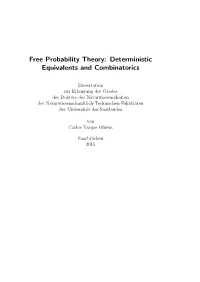 Free Probability Theory: Deterministic Equivalents and Combinatorics