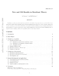 New and Old Results in Resultant Theory