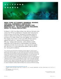 New York Attorney General Warns Virtual Currency Industry Members to Register Under the Martin Act – Do Bitlicense Holders Need to Dual-Register?