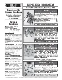SPEED ININDEX DEX for Table of Contents, See Page 144 Experienced to Ccablesables Aandnd Produce Excellence Ccableable Aassemblies...Ssemblies
