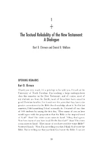 The Textual Reliability of the New Testament: a Dialogue