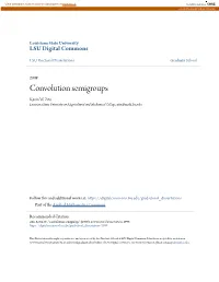 Convolution Semigroups Kevin W