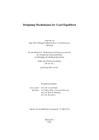 Designing Mechanisms for Good Equilibria