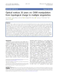 Optical Vortices 30 Years On: OAM Manipulation from Topological Charge to Multiple Singularities