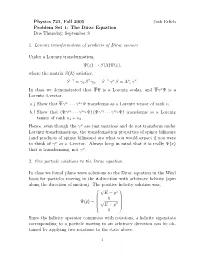 Physics 721, Fall 2005 Josh Erlich Problem Set 1: the Dirac Equation Due Thursday, September 8