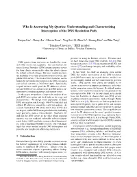 Understanding and Characterizing Interception of the DNS Resolution Path