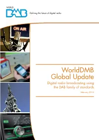 Worlddmb Global Update Digital Radio Broadcasting Using the DAB Family of Standards