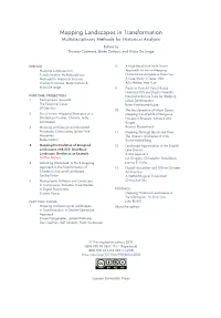 Mapping Landscapes in Transformation Multidisciplinary Methods for Historical Analysis Edited by Thomas Coomans, Bieke Cattoor, and Krista De Jonge