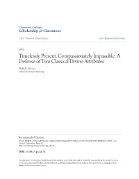 A Defense of Two Classical Divine Attributes Philip R