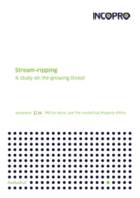 Pdf Stream-Ripping a Study on the Growing Threat Read the Technical Research Carried out By