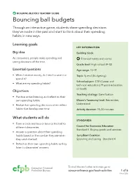 Bouncing Ball Budgets