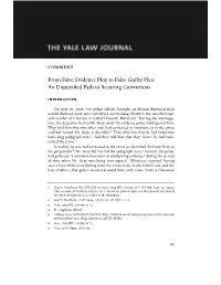 From False Evidence Ploy to False Guilty Plea: an Unjustiﬁed Path to Securing Convictions Introduction