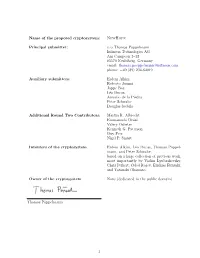 Name of the Proposed Cryptosystem: Newhope Principal Submitter: C/O