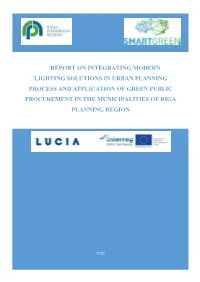 Report on Integrating Modern Lighting Solutions in Urban Planning Process and Application of Green Public Procurement in the Municipalities of Riga Planning Region