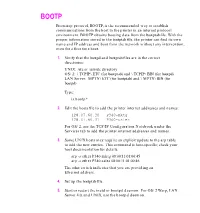 Bootstrap Protocol, BOOTP, Is the Recommended Way to Establish Communications from the Host to the Printer in an Internet Protocol Environment