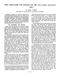 NEST STRUCTURE and FLIGHTS of the ANT Formica Obscuriventris Mayr
