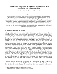 A Deep Learning Framework for Turbulence Modeling Using Data Assimilation and Feature Extraction