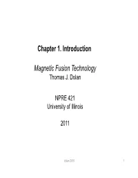 Chapter 1. Introduction Magnetic Fusion Technology