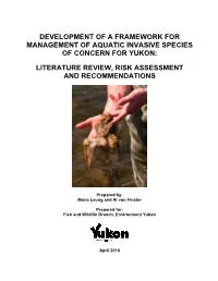 Development of a Framework for Management of Aquatic Invasive Species of Concern for Yukon: Literature Review, Risk Assessment and Recommendations