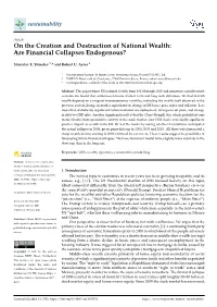 On the Creation and Destruction of National Wealth: Are Financial Collapses Endogenous?