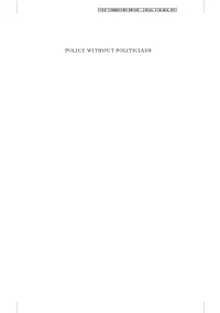 POLICY WITHOUT POLITICIANS OUP CORRECTED PROOF – FINAL, 14/8/2012, Spi OUP CORRECTED PROOF – FINAL, 14/8/2012, Spi