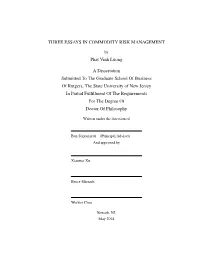 Three Essays in Commodity Risk Management