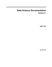 Data Science Documentation Release 0.1
