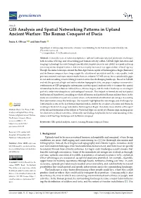 GIS Analysis and Spatial Networking Patterns in Upland Ancient Warfare: the Roman Conquest of Dacia