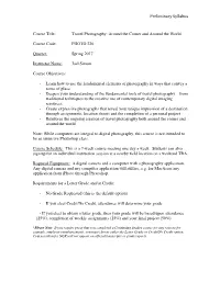 Preliminary Syllabus Course Title: Travel Photography