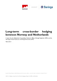 Long-Term Cross-Border Hedging Between Norway and Netherlands