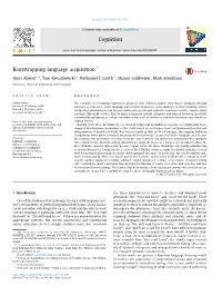 Bootstrapping Language Acquisition Q ⇑ Omri Abend ,1, Tom Kwiatkowski 2, Nathaniel J