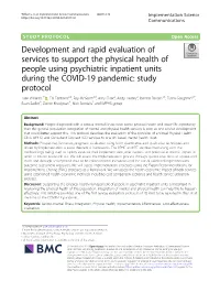 Development and Rapid Evaluation of Services to Support the Physical Health of People Using Psychiatric Inpatient Units During T