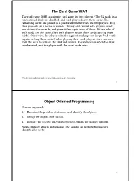 The Card Game WAR Object Oriented Programming