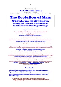 The Evolution of Man: What Do We Really Know? Testing the Theories of Gradualism, Saltationism and Intelligent Design