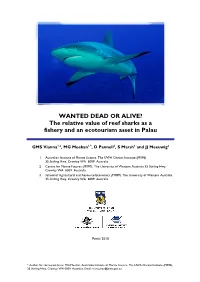 The Relative Value of Reef Sharks As a Fishery and an Ecotourism Asset in Palau