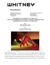 The Whitney to Present Off the Wall, a Two-Part Exhibition Devoted to Artists Working with Performative Actions and the Body