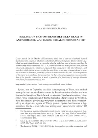 Killing of Eratosthenes Between Reality and Mime (Or, Was Lysias 1 Really Pronounced?)