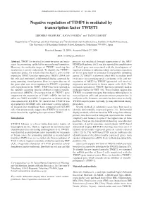 Negative Regulation of TIMP1 Is Mediated by Transcription Factor TWIST1