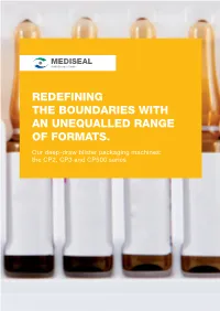 Redefining the Boundaries with an Unequalled Range of Formats