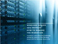 Windows Server 2012 Refresh: How to Manage the Migration