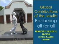 Global Contributions of the Jesuits: Becoming All for All