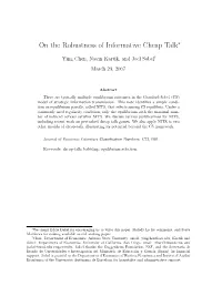 On the Robustness of Informative Cheap Talk∗