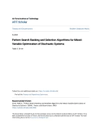 Pattern Search Ranking and Selection Algorithms for Mixed-Variable Optimization of Stochastic Systems" (2004)