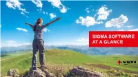 Sigma Software at a Glance Sigma Software History