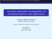 Accurate Eigenvalue Decomposition of Arrowhead Matrices and Applications
