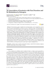 An Association of Serotonin with Pain Disorders and Its Modulation by Estrogens