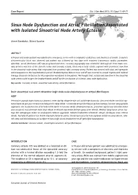 Sinus Node Dysfunction and Atrial Fibrillation Associated with Isolated Sinoatrial Node Artery Ectasia
